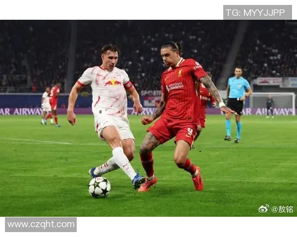 西甲赛场惊现冷门利物浦与莱比锡激战成平局引发热议